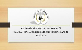 UZAKTAN HASTA DEĞERLENDİRME SİSTEMİ RAPORU EKİM 2026