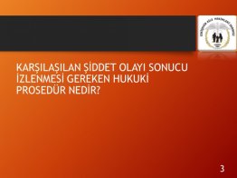 SAĞLIK ÇALIŞANLARINA ŞİDDET