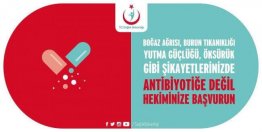 Gereksiz Antibiyotik Kullanma!